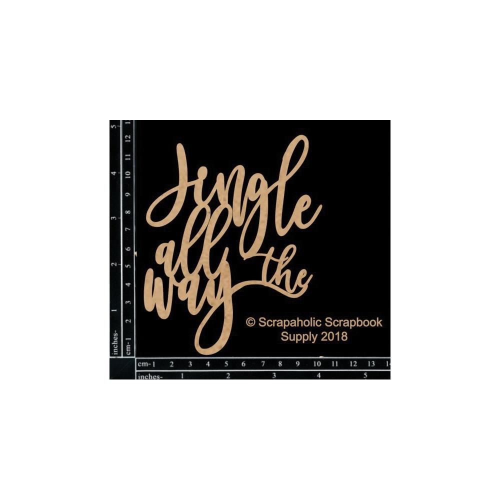 Scrapaholics 'Jingle all the way' chipboard